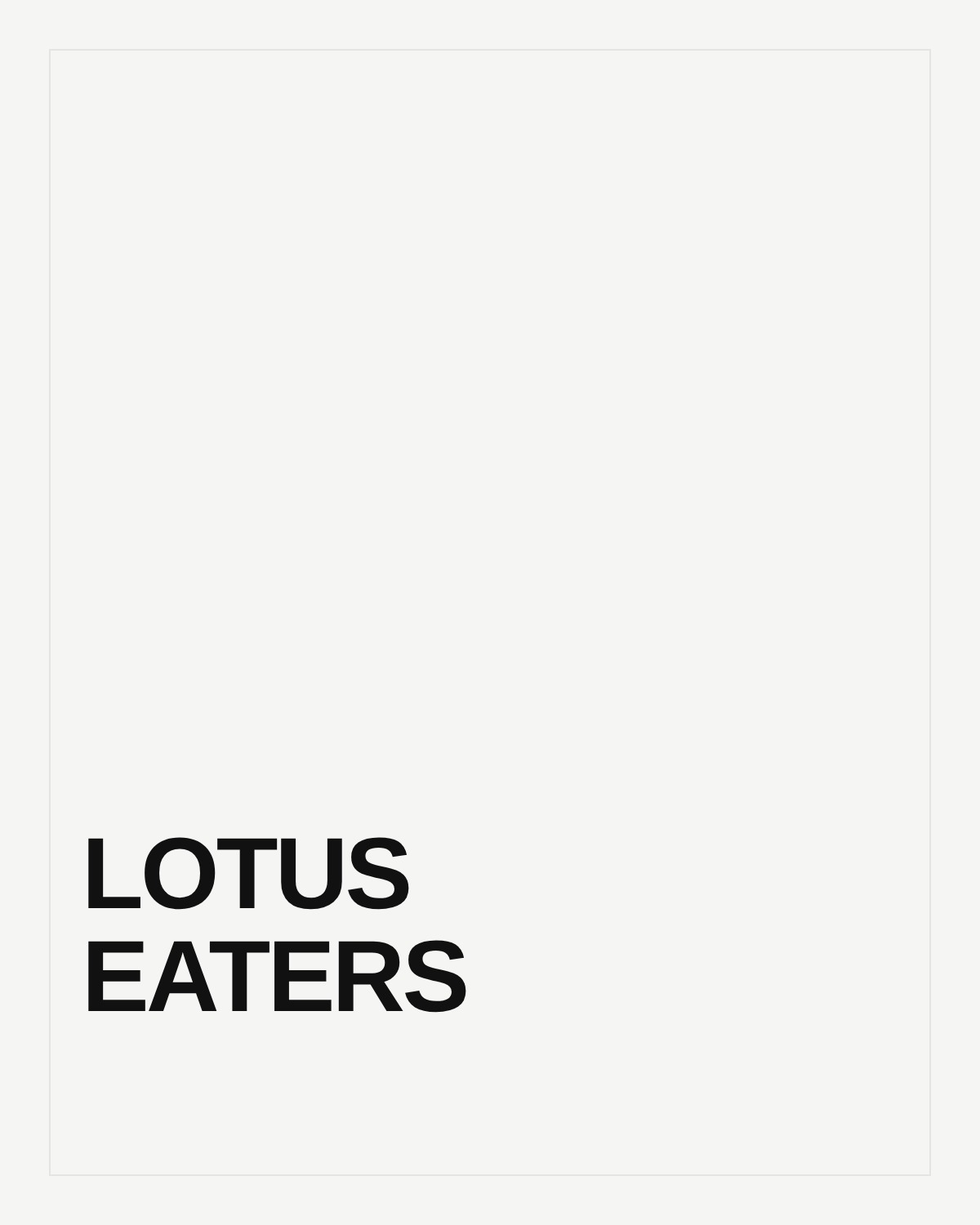 Lotus Eaters